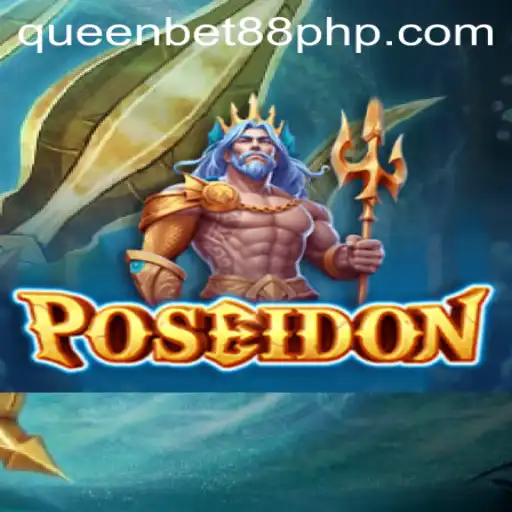 Dive into the Depths with Poseidon: An Exciting New Game Presented by QUEENBET88
