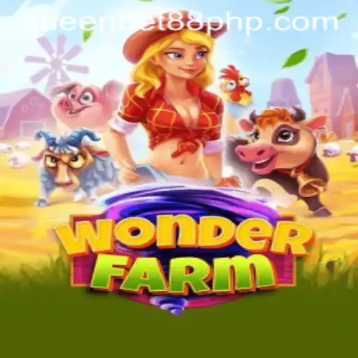 Exploring the Enchanting World of WonderFarm and the Role of QUEENBET88